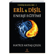 Uyan Seanslar 1 Eril ve Diil Enerji Eitimi Hatice Akta elik Hermes Yaynlar