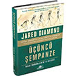 nc empanze nsan Trnn Evrimi ve Gelecei Ciltli Jared Diamond Pegasus Yaynlar