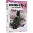 Ademden nce Jack London Kumran Yaynlar