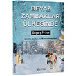 Beyaz Zambaklar lkesinde Grigory Petrov Kumran Yaynlar