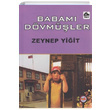 Babam Dvmler Zeynep Yiit retmenim Dergisi Yaynlar