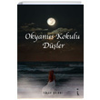 Okyanus Kokulu Dler Tlay elebi kinci Adam Yaynlar