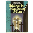 Hristiyan Din Adamlarna 19 Soru Edip Yksel Ozan Yaynclk