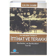Yeraltndan ktidara ttihat ve Terakki Halim Demir Ozan Yaynclk