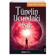 Tnelin Ucundaki k Keje Elif Orhan Ozan Yaynclk