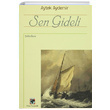 Sen Gideli Aytek Aydemir Ozan Yaynclk