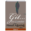 Git Eve Dnmektir Hasan Arda Ozan Yaynclk