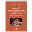 Hayat Mektebinden Notlar smail Ltfi akan amlca Yaynlar