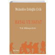 Hayal ve Hayat Mukaddes Erdoğdu Çelik JJ Yayınları