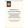 Dntren ve yiletiren Kelimeler Roy Eugene Davis Gazi Kitabevi