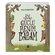 En Gl Benim Babam Filiz Gndoan Nova Kids