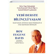 Yedi Derste Bilinli Yaam Felsefi lkeler Btncl Yaam Ynergeleri ve Etkili Meditasyon Yntemleri Roy Eugene Davis Gazi Kitabevi
