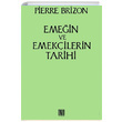 Emein ve Emekilerin Tarihi Pierre Brizon Onur Yaynlar