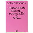 Sermayenin Kresel Egemenlii ve slam Vahap Erdodu Onur Yaynlar