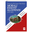 Fransada lk Daimi Trk Elisi Moral Esseyit Ali Efendi 1797 1802 Maurice Herbette tken Neriyat