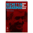 Necmettin Karaduman rnek Bir Devlet Adam Kerem alkan Tarihi Kitabevi