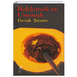 Beklemek ve Ummak Faruk yn Olak Yaynclk