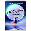 Glne Sakla Beni Enise Rukiye Gazi Gece Kitapl