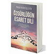 zgrln Esaret Dili Pnar Parin leyen Cinius Yaynlar