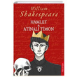 Hamlet ve Atinal Timon William Shakespeare Dorlion Yaynevi