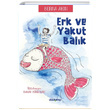 Erk ve Yakut Balk Berna Akn Dodomo