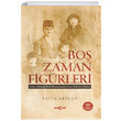 Bo Zaman Figrleri Fatih Arslan Aka Yaynlar
