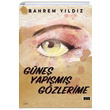 Gne Yapm Gzlerime Bahrem Yldz Ozan Yaynclk