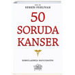 50 Soruda Kanser Berrin Pehlivan Nemesis Kitap