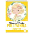 Pollyanna Byyor Tam Metin Eleanor H. Porter Artemis Yaynlar