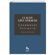 Gnmzde Totemizm Claude Levi Strauss Nora Kitap