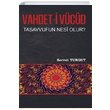 Vahdeti Vcut Tasavvufun Nesi Olur Servet Turgut Seriyye Yaynevi