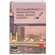 Peygamberimiz (s.a.v.) Ramazanda Nasl badet Ederdi mam bni Recep el-Hanbeli Nebevi Hayat Yaynlar