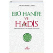 Ebu Hanife ve Hadis Fatih Mehmet Ylmaz Ensar Yaynclk