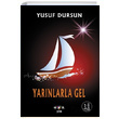Yarnlarla Gel Yusuf Dursun Nar Yaynlar