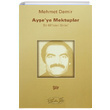 Ayeye Mektuplar Bir 68 liden iirler Mehmet Demir Nas Ajans Yaynlar