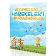 Hikayelerle Harfleri reniyorum Fatma Karademir Furkan Neriyat