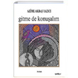 Gitme de Konualm Azime Akba Yazc Neziher Yaynlar