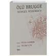 l Brugge Georges Rodenbach Yort Kitap