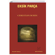 Eksik Para Christian Bobin MonoKL
