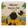 Brtlen Bobi ve Hazine Adas Kk Meyveler Ella Davies Mum Yaynlar