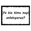 Kime Neyi Poster Melisa Poster