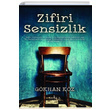 Zifiri Sensizlik Gkhan Kz Mola Kitap