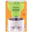 Hasta Despot Yaln Kk Mzrak Yaynclk