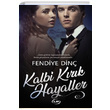 Kalbi Krk Hayaller Fendiye Din A Sr Kitap Yaynevi