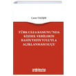 Trk Ceza Kanununda Kiisel Verilerin Basn Yayn Yoluyla Aklanmas Suu Ceren Yakr On ki Levha Yaynlar