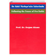 Following the Traces Of Pre-Turkic En Eski Trkenin zlerinde Doan Aksan Multilingual Yabanc Dil Yaynlar