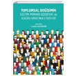 Toplumsal Deiimin Eitim Mimari Edebiyat ve Kadn Hayatna Etkileri Leyla Aydemir Dora Basm Yayn