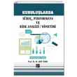 Kurulularda Sre Performans ve Risk Analizi Ynetimi M. Akif zer Gazi Kitabevi