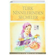 100 Temel Eser Trk Ninnilerinden Semeler Mehmet Nuri Yardm Mavi Gl Yaynlar