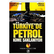 Trkiyede Petrol Kime Saklanyor Hakan Ylmaz ebi naralt Yaynlar